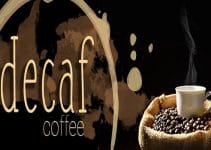 What You Should Know About Decaffeinated Coffee? – Things you Should Know